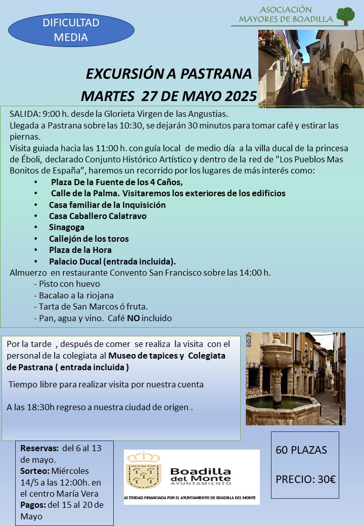 EXCURSI�N A PASTRANA (27 MAYO 2025)